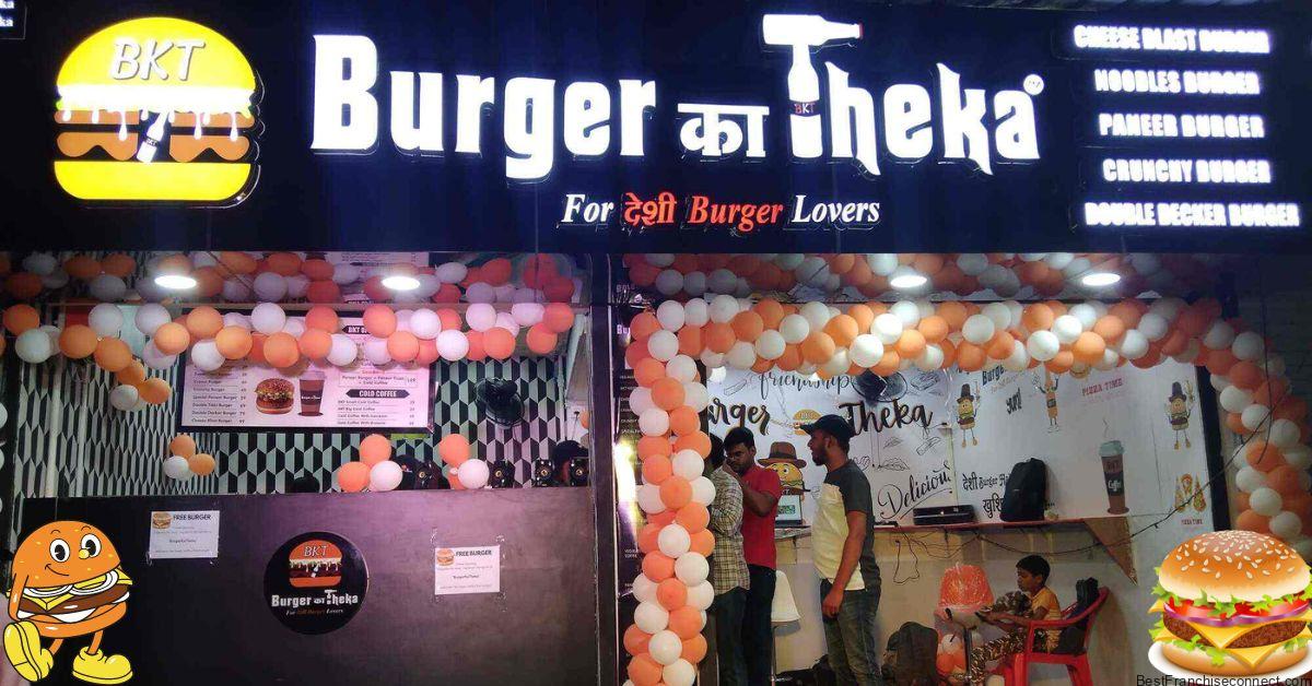 Burger ka theka franchise
